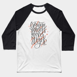 Creative Process Baseball T-Shirt